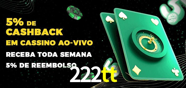 Promoções do cassino ao Vivo 222tt